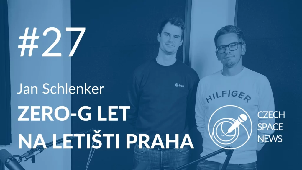 Podcast Czech Space News- 27. díl