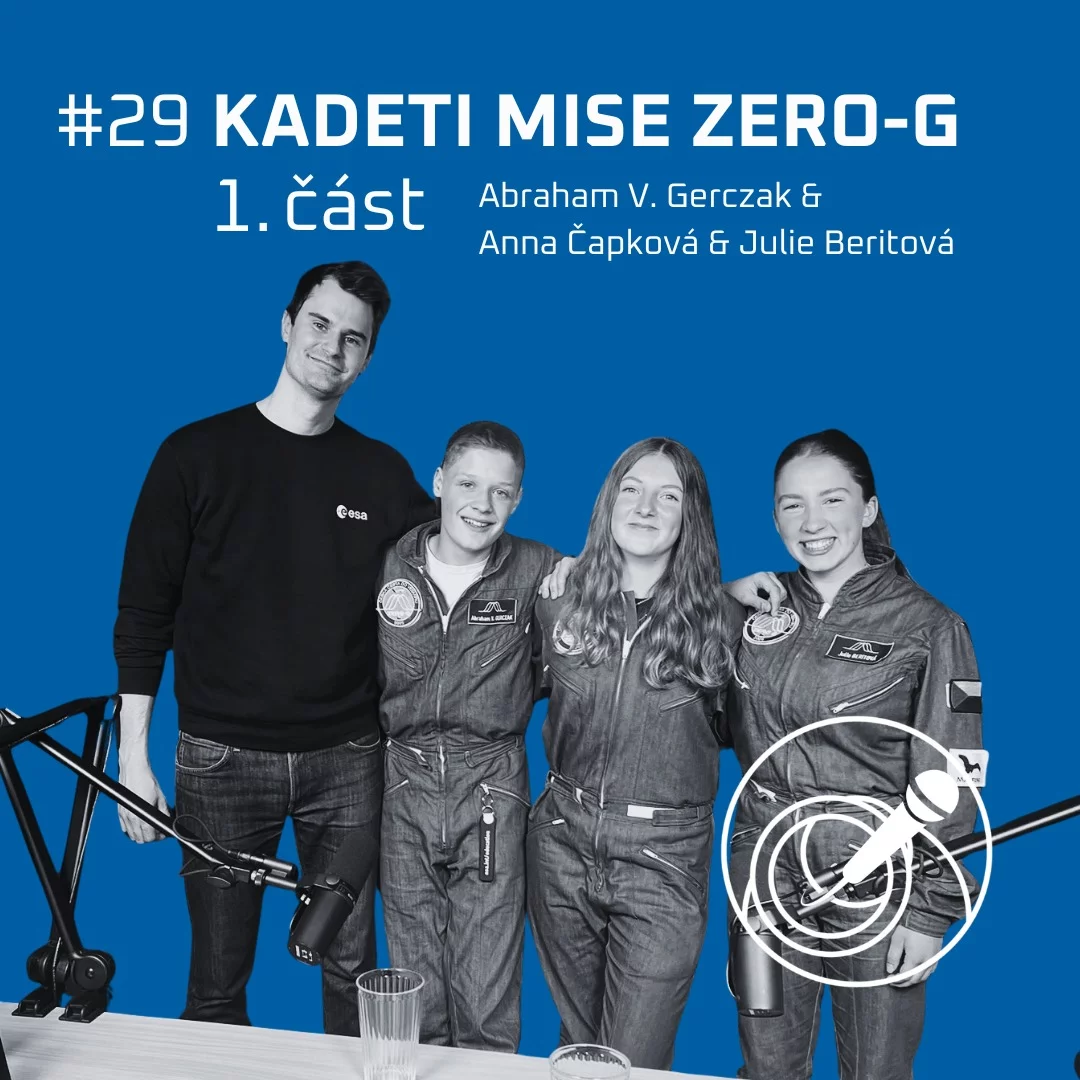 Czech Space News #29: Jaký byl let a výběrové řízení mise Zero-G z pohledu kadetů – 1. část